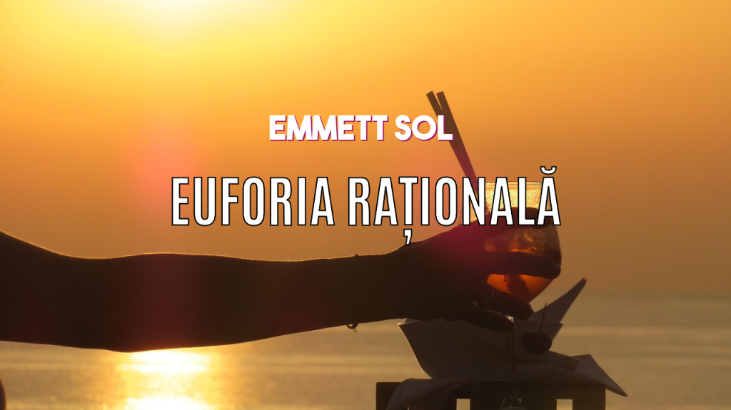 Euforia rațională5 (1)